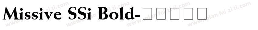 Missive SSi Bold字体转换